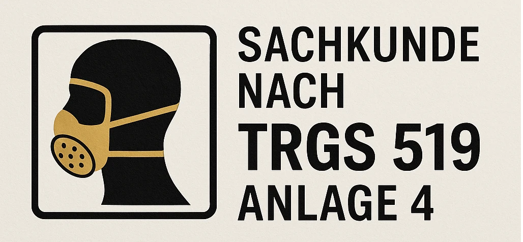 Sachkunde Asbest TRGS 519